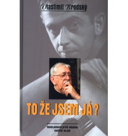 To že jsem já?