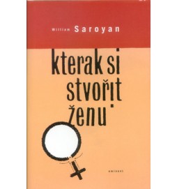 Kterak si stvořit ženu