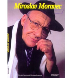 Miroslav Moravec Život je parádní jízda