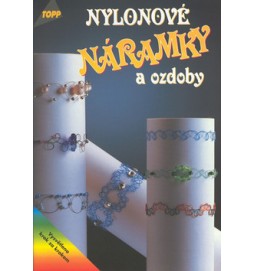 Nylonové náramky a ozdoby