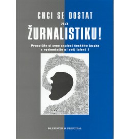 Chci se dostat na žurnalistiku!