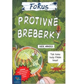 FOKUS - Protivné breberky