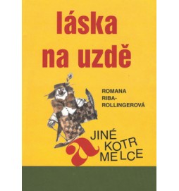 Láska na uzdě a jiné kotrmelce