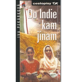 Do Indie, kam jinam