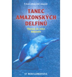 Tanec amazonských delfínů