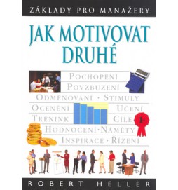 Jak motivovat druhé