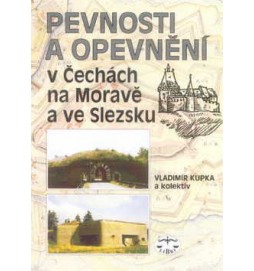 Pevnosti a opevnění v Čechách, na Moravě a ve Slezsku