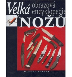 Velká obrazová encyklopedie nožů