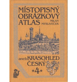 Místopisný obrázkový atlas aneb krasohled český 4.