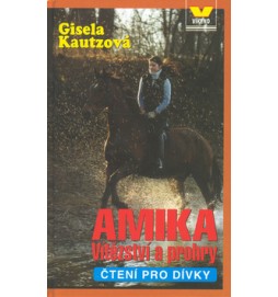 Amika Vítězství a prohry