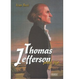 Thomas Jefferson ještě žije