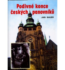 Podivné konce českých panovníků