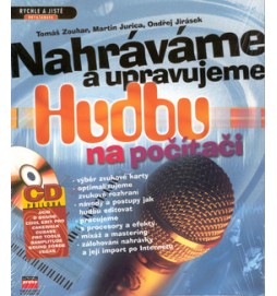 Nahráváme a upravujeme hudbu na počítači + CD