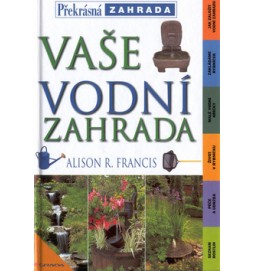 Vaše vodní zahrada