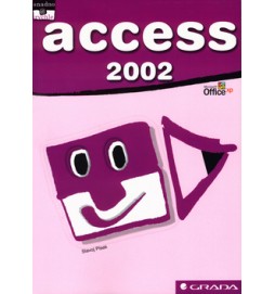 Access 2002 snadno a rychle