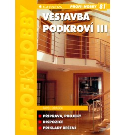 Vestavba podkroví III.