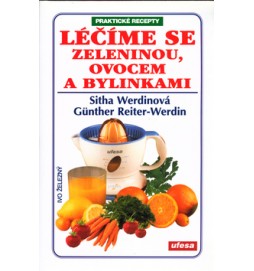 Léčíme se zeleninou,ovocem...