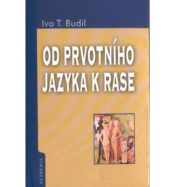 Od prvotního jazyka k rase