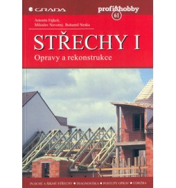 Střechy I. Opravy a rekonstr.