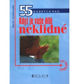 Když je vaše dítě neklidné