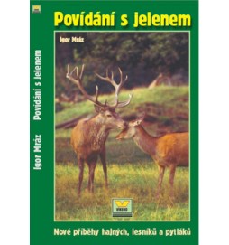 Povídání s jelenem