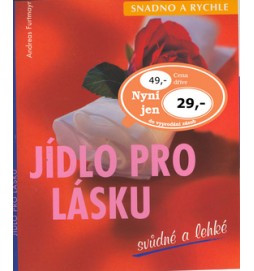 Jídlo pro lásku svůdné a lehké