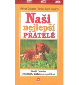 Naši nejlepší přátelé