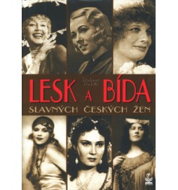 Lesk a bída slavných českých žen