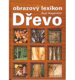 Dřevo obrazový lexikon