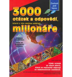 3000 otázek a odpovědí, které z Vás můžou udělat milionáře