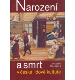 Narození a smrt v české lidové kultuře