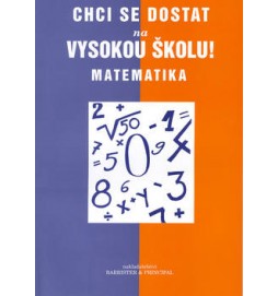 Chci se dostat na vysokou školu! Matematika