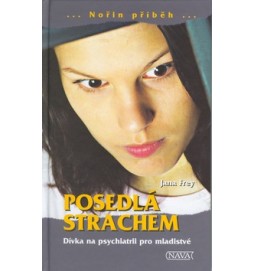 Posedlá strachem