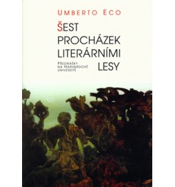 Šest procházek literárními lesy