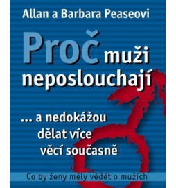 Proč muži neposlouchají ... a nedokážou dělat více věcí současně