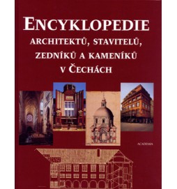 Encyklopedie architektů, stavitelů, zedníků a kameníků v Čechách