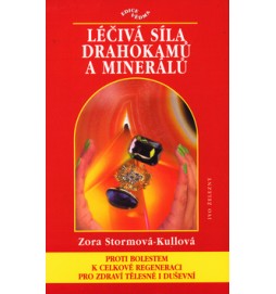 Léčivá síla drahokamů a minerálů