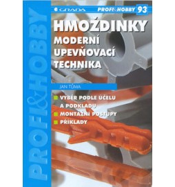 Hmoždinky moderní upevňovací technika