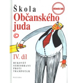 Škola Občanského juda IV.díl