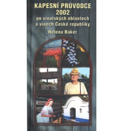 Kapesní průvodce 2002 po vinařských oblastech a vínech České republiky