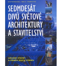 Sedmdesát divů světové architektury a stavitelství