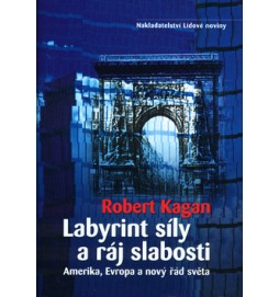 Labyrint síly a ráj slabosti