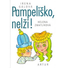 Pampeliško, nelži!