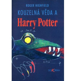 Kouzelná věda a Harry Potter