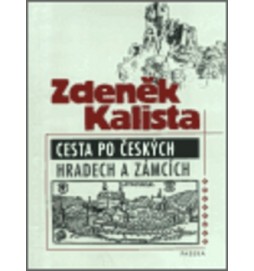 Cesta po českých hradech a zámcích