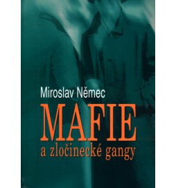 Mafie a zločinecké gangy