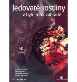 Jedovaté rostliny v bytě a na zahradě