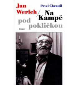 Jan Werich /Na Kampě pod pokličkou