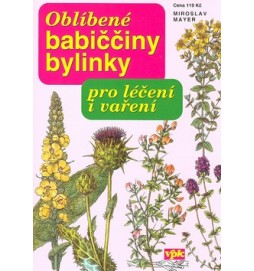 Oblíbené babiččiny bylinky pro léčení i vaření