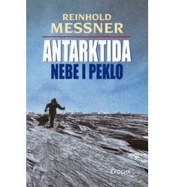 Antarktida Nebe i peklo